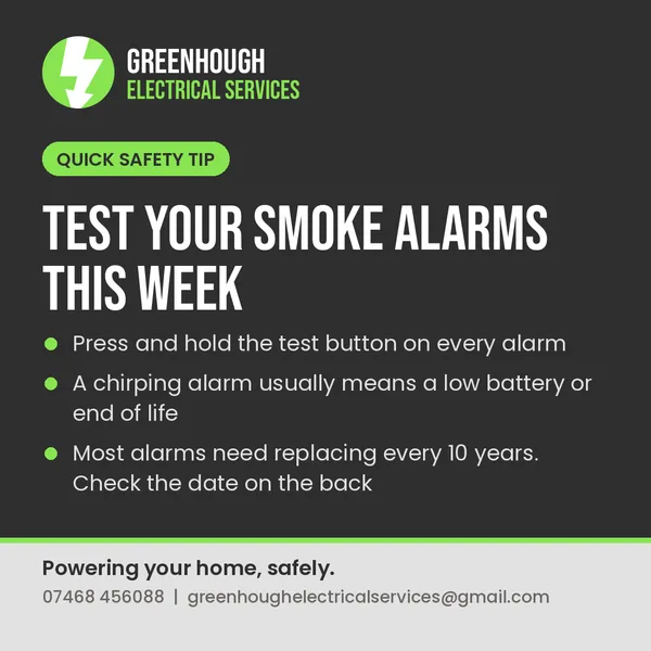 Quick safety tip: test your smoke alarms this week. Press and hold the test button on every alarm. A chirping alarm usually means a low battery or end of life. Most alarms need replacing every 10 years; check the date on the back.